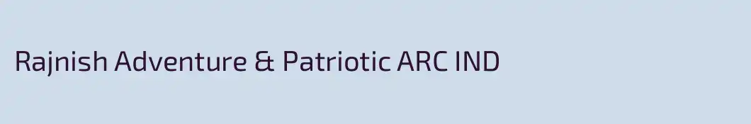 Rajnish Adventure & Patriotic ARC IND